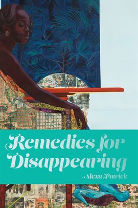 Cover image for Remedies for Disappearing