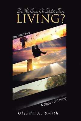 Cover image for Do We Owe A Debt For Living?