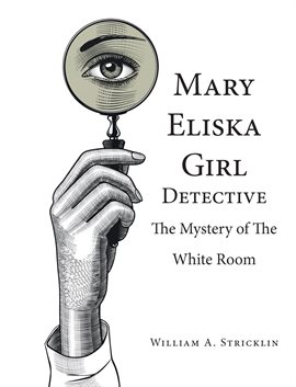 Cover image for Mary Eliska Girl Detective