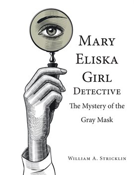 Cover image for Mary Eliska Girl Detective