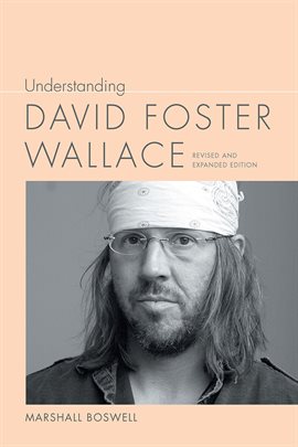 Cover image for Understanding David Foster Wallace