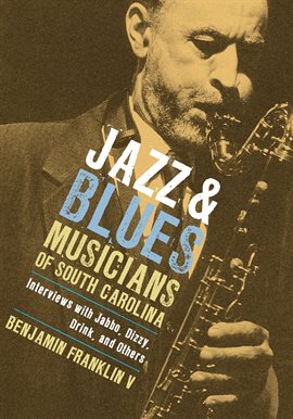 Cover image for Jazz and Blues Musicians of South Carolina