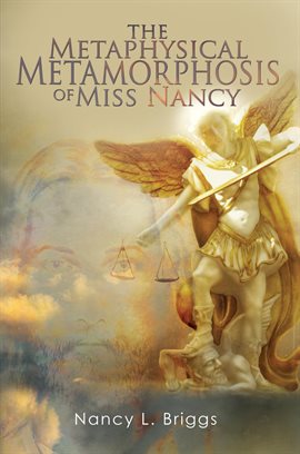 Cover image for The Metaphysical Metamorphosis of Miss Nancy