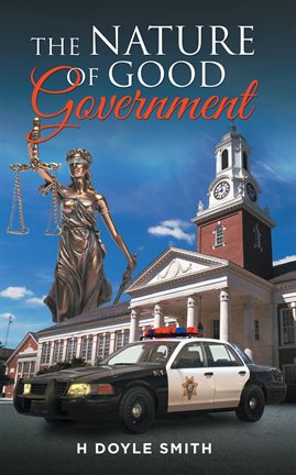 Cover image for The Nature of Good Government