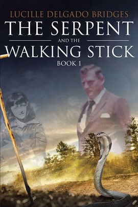 Cover image for The Serpent and the Walking Stick