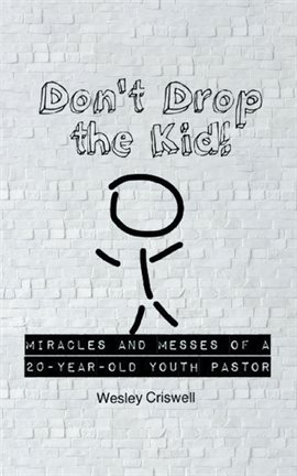 Cover image for Don't Drop the Kid!