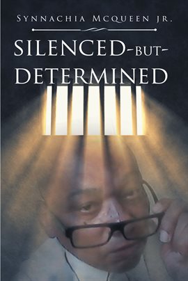 Cover image for Silenced But Determined