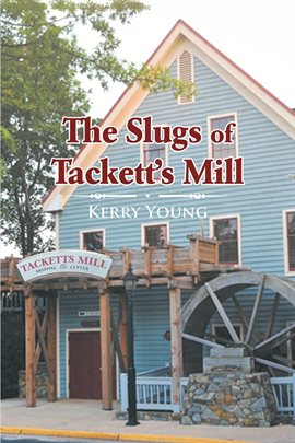 Imagen de portada para The Slugs of Tackett's Mill