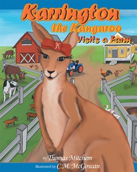 Cover image for Karrington the Kangaroo Visits a Farm