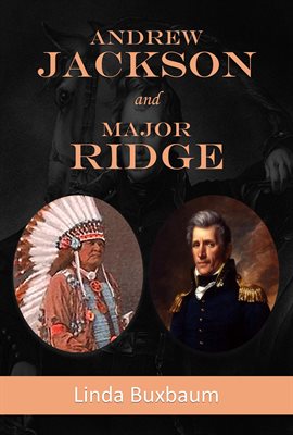 Imagen de portada para Andrew Jackson and Major Ridge