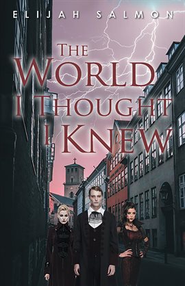 Cover image for The World I Thought I Knew