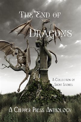 Cover image for The End of Dragons
