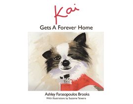 Cover image for Kai Gets A Forever Home