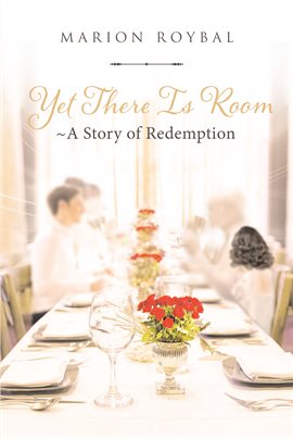 Cover image for Yet There Is Room