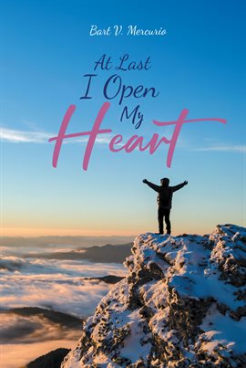 Cover image for At Last I Open My Heart