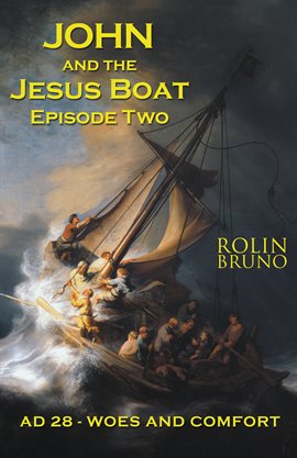 Cover image for John and the Jesus Boat, Episode Two