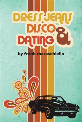 Cover image for Dress Jeans, Disco and Dating