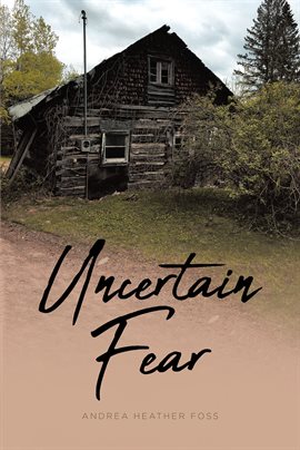Cover image for Uncertain Fear