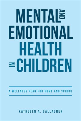 Cover image for Mental and Emotional Health in Children