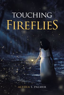 Cover image for Touching Fireflies