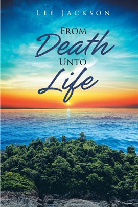 Cover image for From Death Unto Life