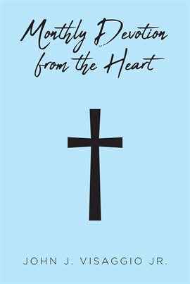 Cover image for Monthly Devotion From The Heart