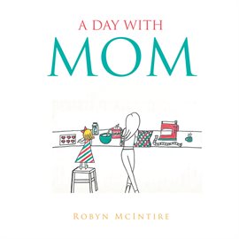 Cover image for A Day with Mom