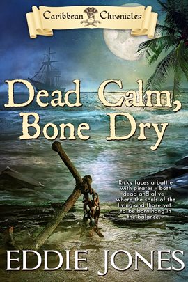 Cover image for Dead Calm, Bone Dry