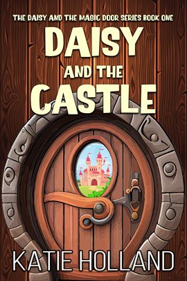 Cover image for Daisy and the Castle