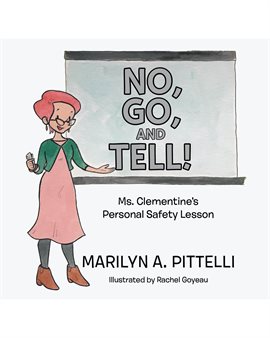 Imagen de portada para No, Go, and Tell!