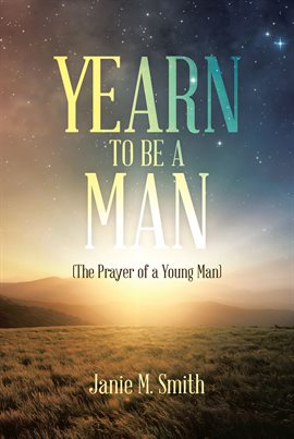 Cover image for Yearn to Be a Man