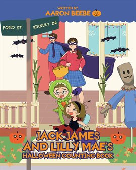 Cover image for Jack James and Lilly Mae's Halloween Counting Book
