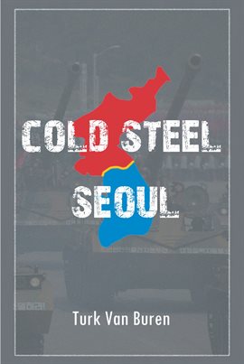Imagen de portada para Cold Steel Seoul