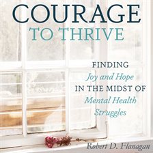 Cover image for Courage to Thrive