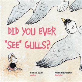 Cover image for Did You Ever "See" Gulls?