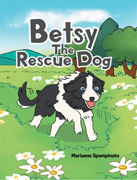 Cover image for Betsy The Rescue Dog