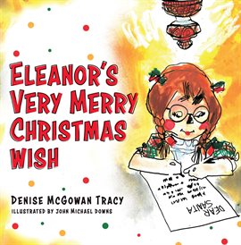 Imagen de portada para Eleanor's Very Merry Christmas Wish