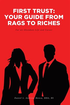 Cover image for First Trust: Your Guide from Rags to Riches