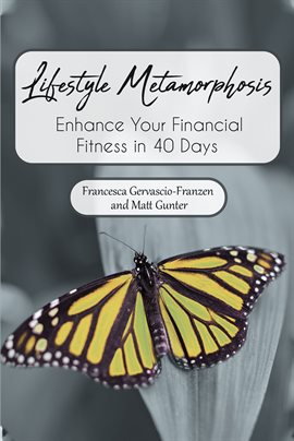 Imagen de portada para Lifestyle Metamorphosis Enhance Your Financial Fitness in 40 Days