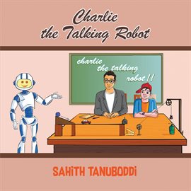 Imagen de portada para Charlie the Talking Robot