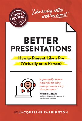 Cover image for The Non-Obvious Guide to Better Presentations