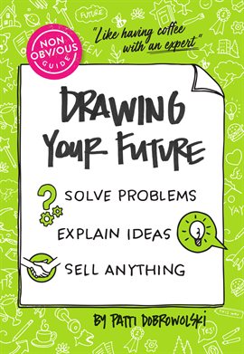 Imagen de portada para The Non-Obvious Guide to Drawing Your Future