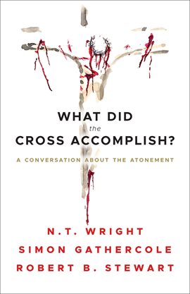 Imagen de portada para What Did the Cross Accomplish?