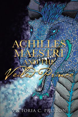 Cover image for Achilles Maestri and the Veiled Prince
