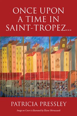 Cover image for Once upon a Time in Saint-Tropez...