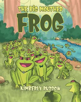 Cover image for The Big mouthed Frog