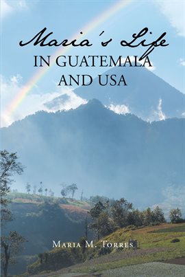 Cover image for Maria's Life in Guatemala and USA