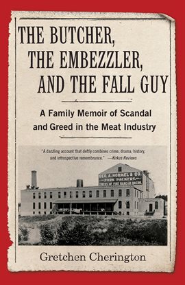 Cover image for The Butcher, the Embezzler, and the Fall Guy