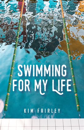 Cover image for Swimming for My Life
