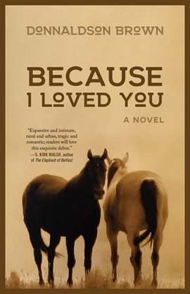 Cover image for Because I Loved You